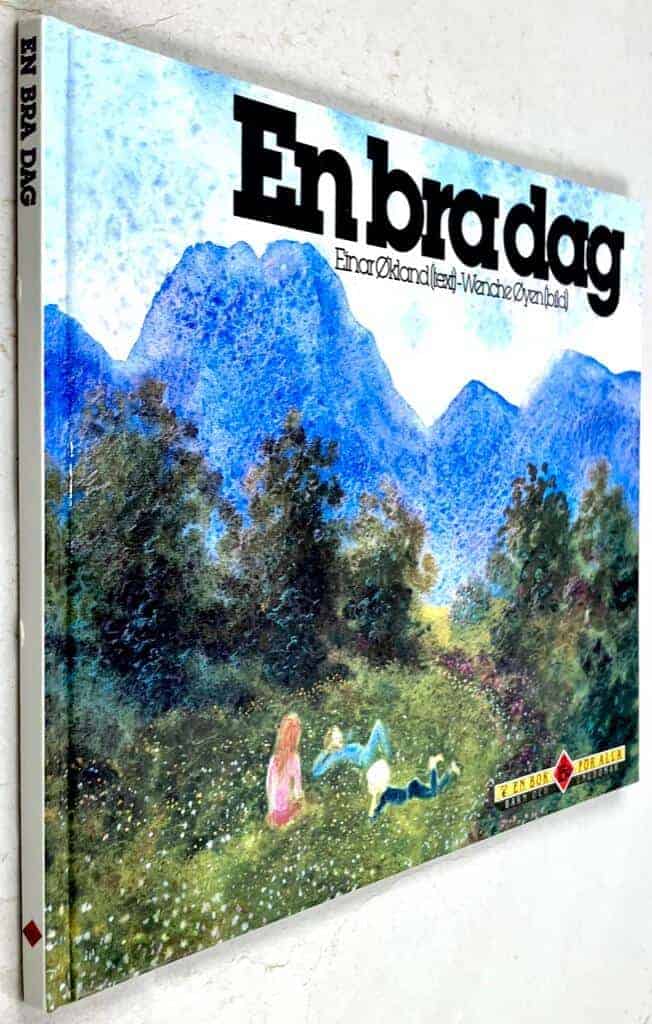 Økland, Einar ; Øyen, Wenche ; Frick, Lennart : En bra dag