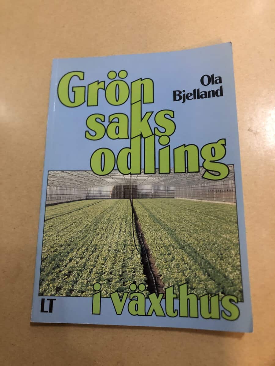 Ola Bjelland : Grönsaksodling i växthus