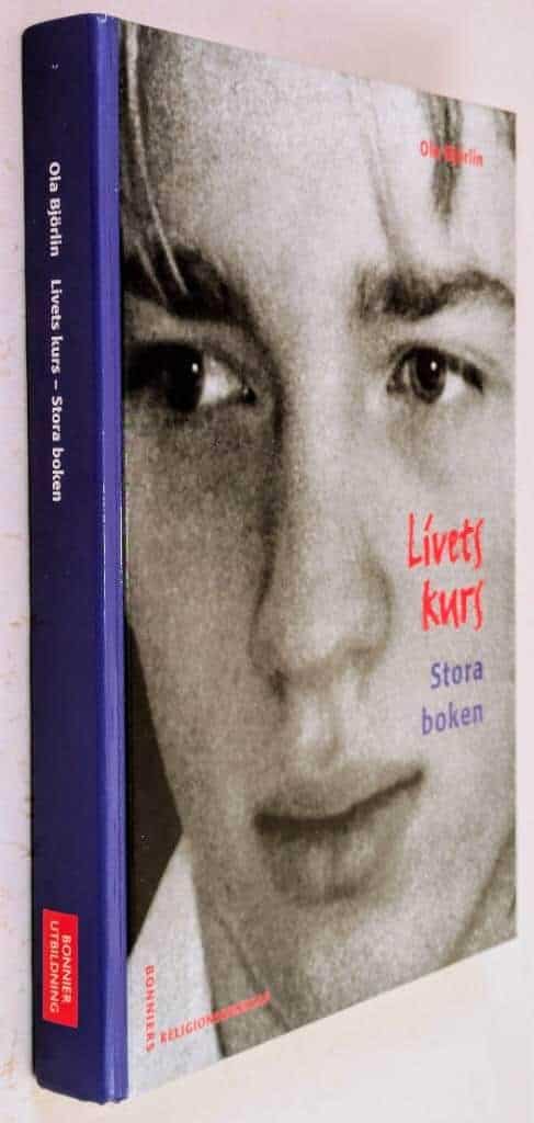 Ola Björlin : Livets kurs - stora boken