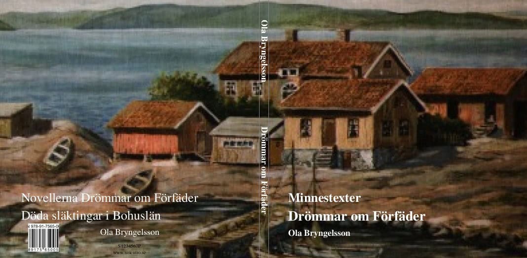 Ola Bryngelsson : Drömmar om Förfäder