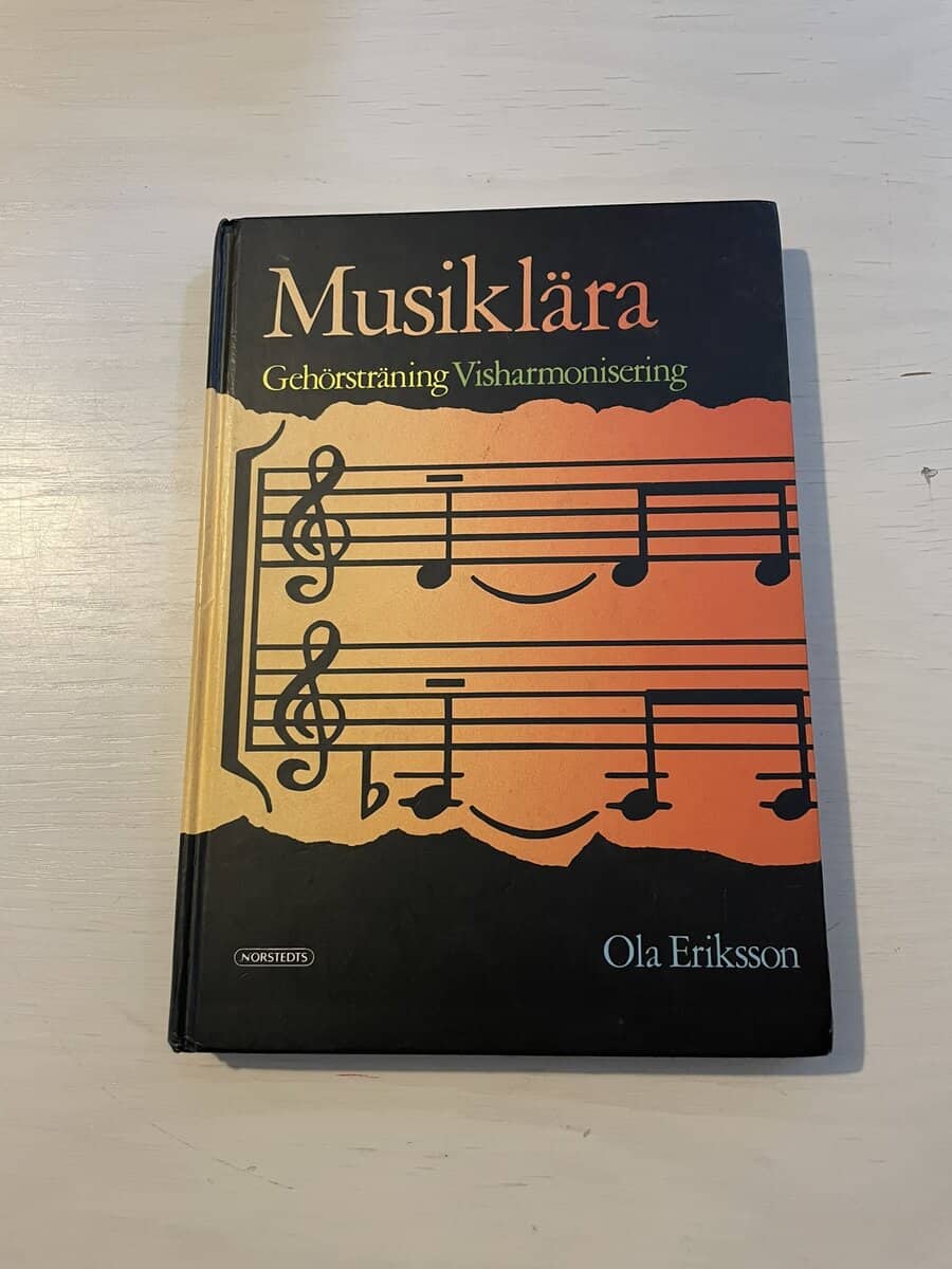 Ola Eriksson : Musiklära, gehörsträning, visharmonisering