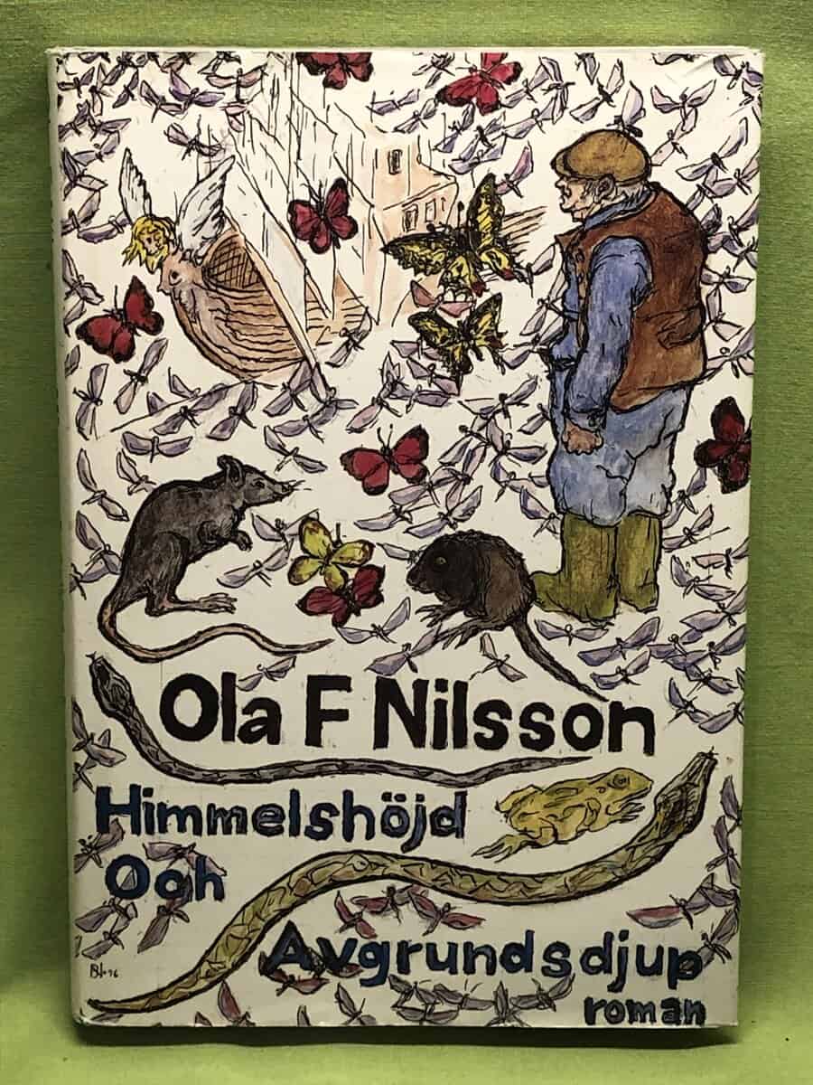 Ola F Nilsson : Himmelshöjd och avgrundsdjup