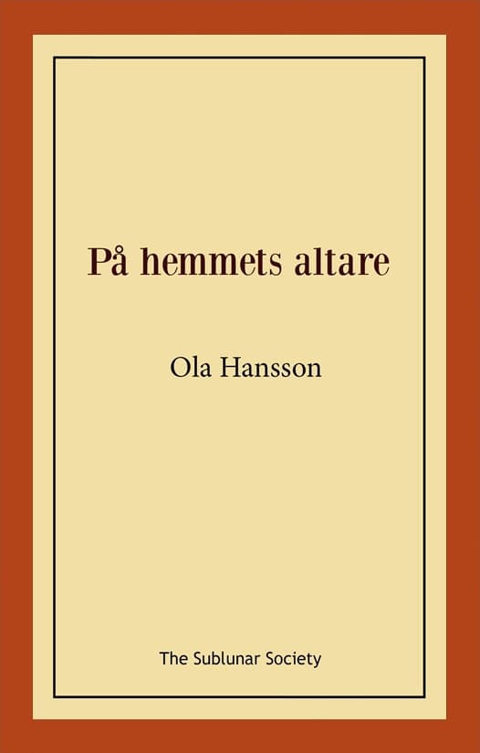 Ola Hansson : På hemmets altare