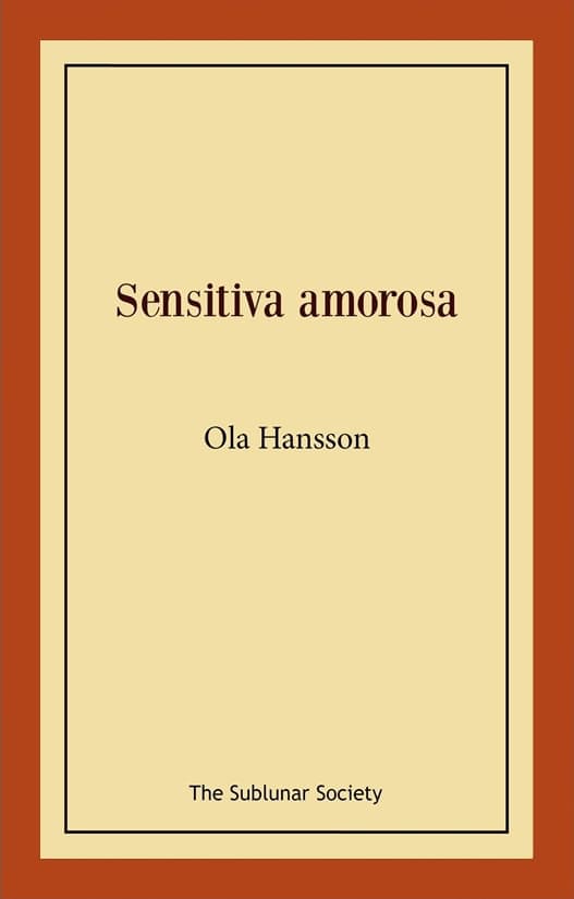 Ola Hansson : Sensitiva amorosa