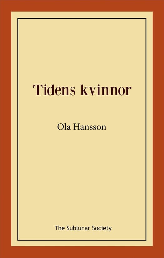 Ola Hansson : Tidens kvinnor