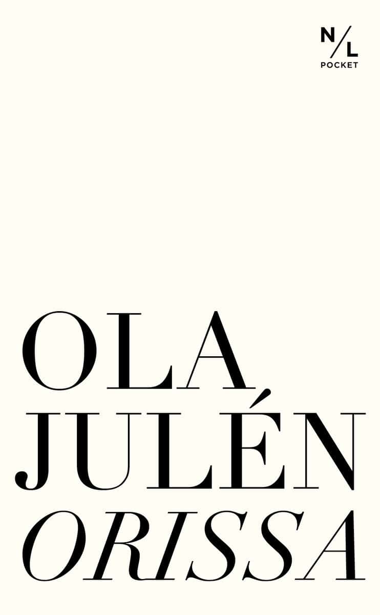 Ola Julén : Orissa