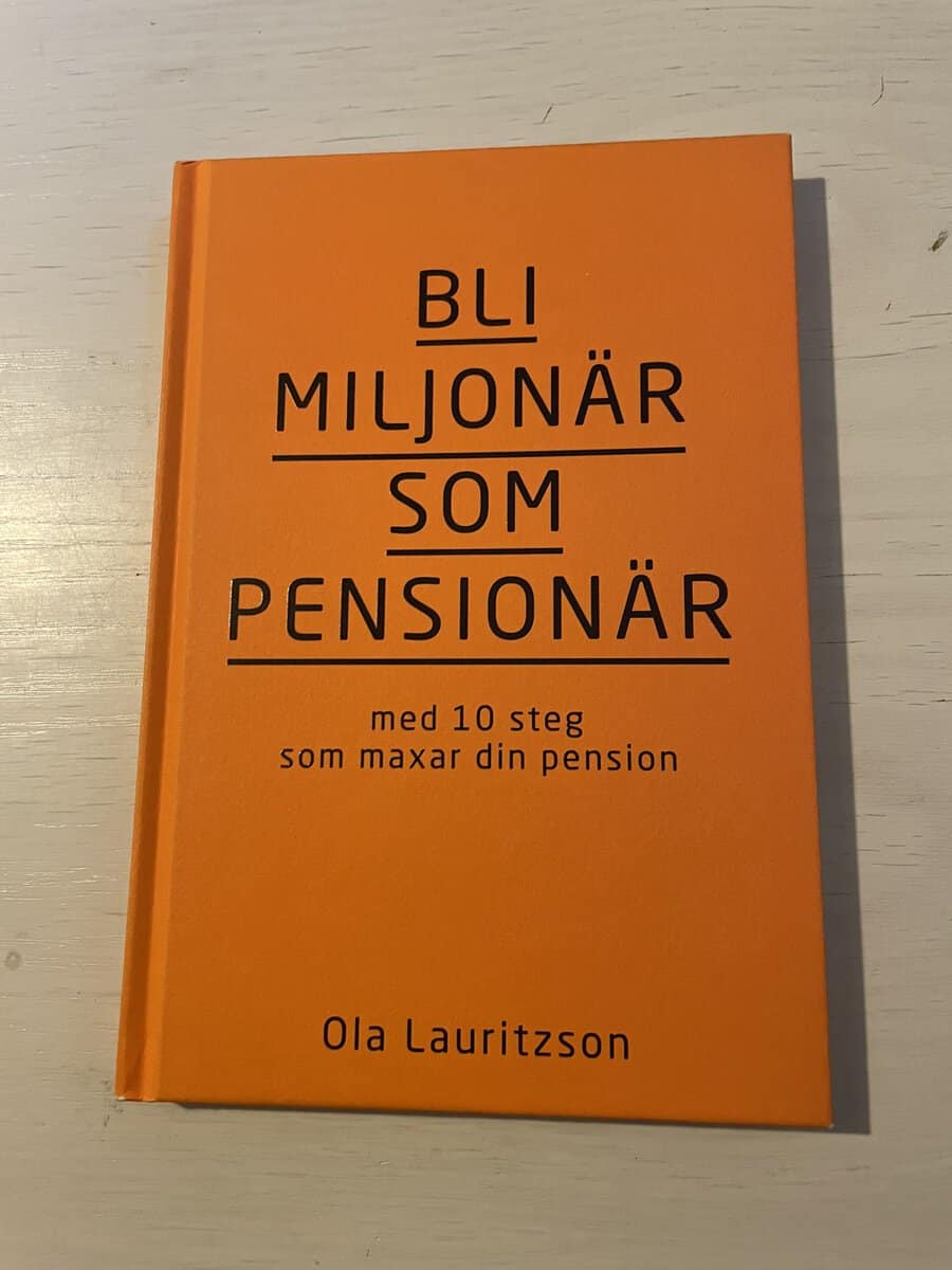 Ola Lauritzson : Bli miljonär som pensionär