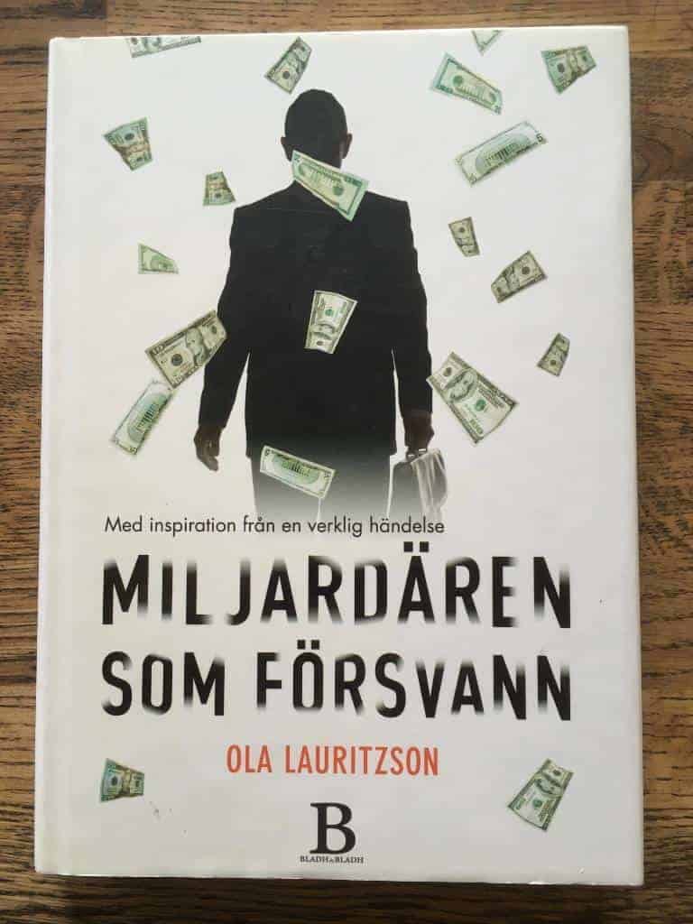 Ola Lauritzson : Miljardären som försvann