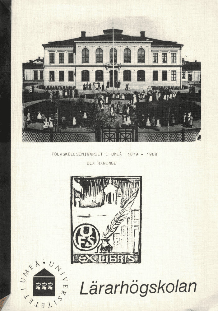 Ola Raninge : Folkskoleseminariet i Umeå 1879-1968