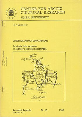 Ola Wennstedt : Jungfruhamn och Dödmansskär. En studie över ortnamn i Lövångers sockens kustområde