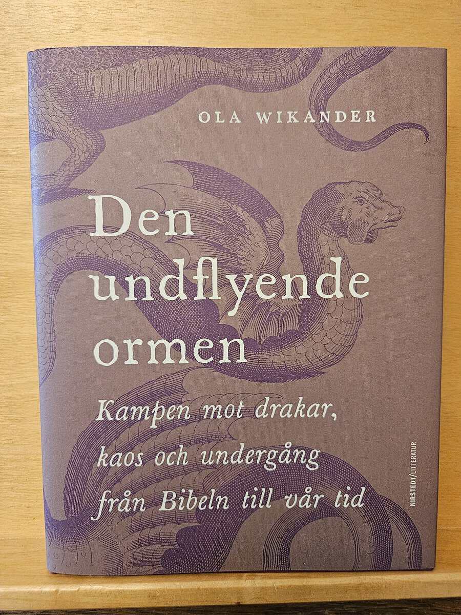 Ola Wikander : Den undflyende ormen