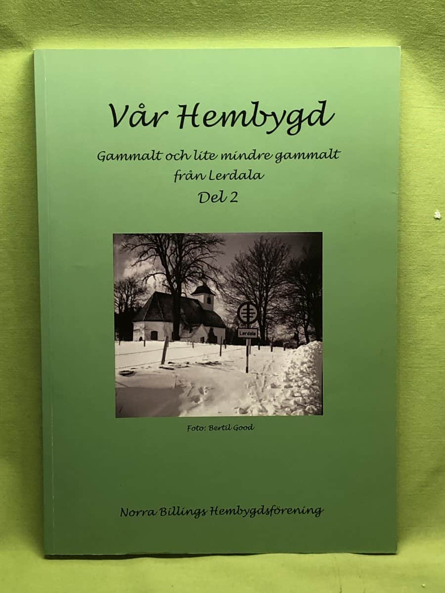 Ola Wirtberg : Vår hembygd