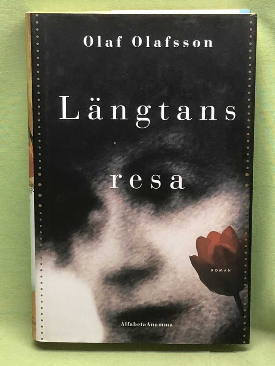 Olaf Olafsson : Längtans resa