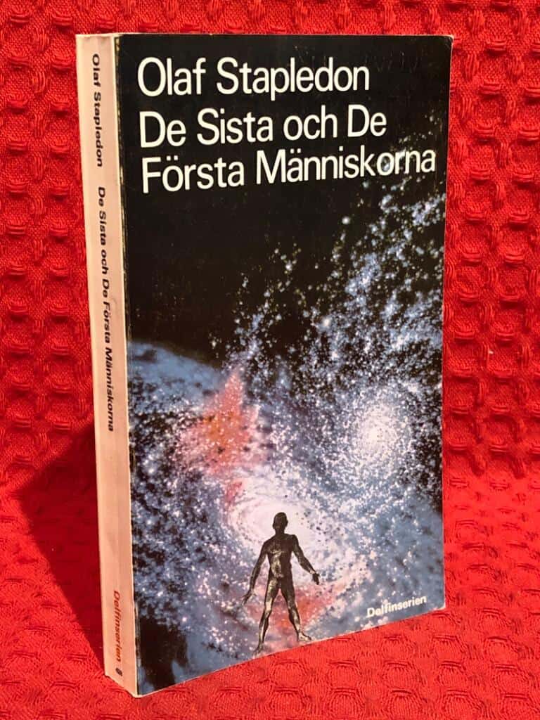 Olaf Stapledon : De sista och de första människorna