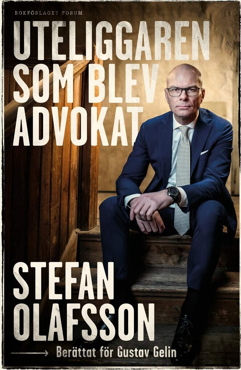 Olafsson, Stefan ; Gelin, Gustav : Uteliggaren som blev advokat