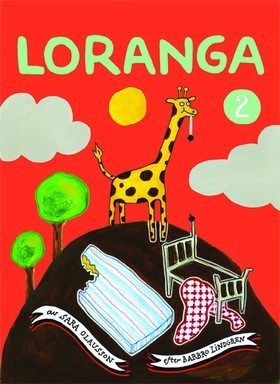 Olausson, Sara ; Lindgren, Barbro : Loranga. Del 2