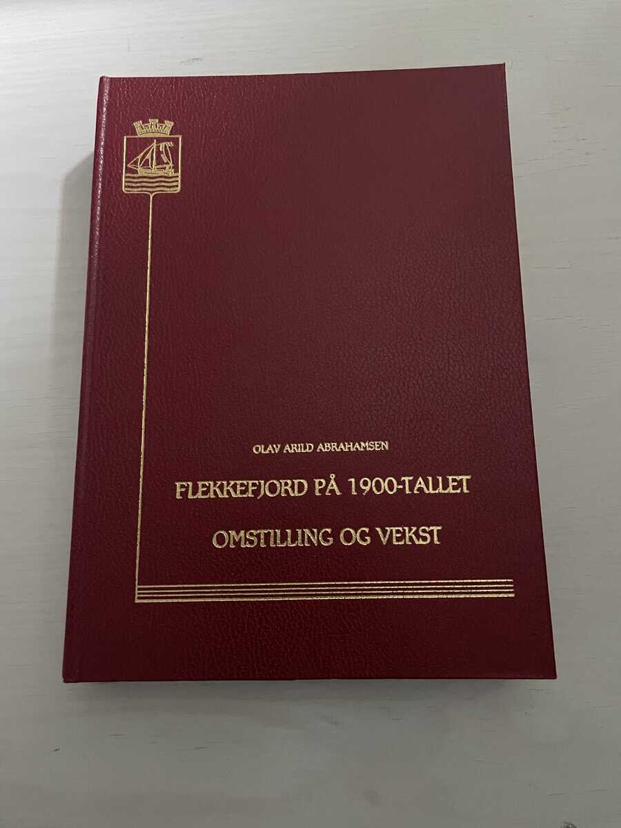 Olav Arild Abrahamsen : Flekkefjord på 1900-talet - omstilling og vekst