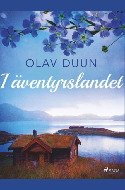Olav Duun : I äventyrslandet