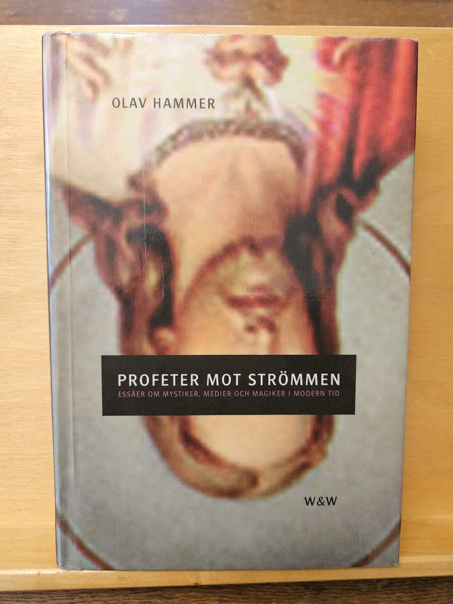 Olav Hammer : Profeter mot strömmen