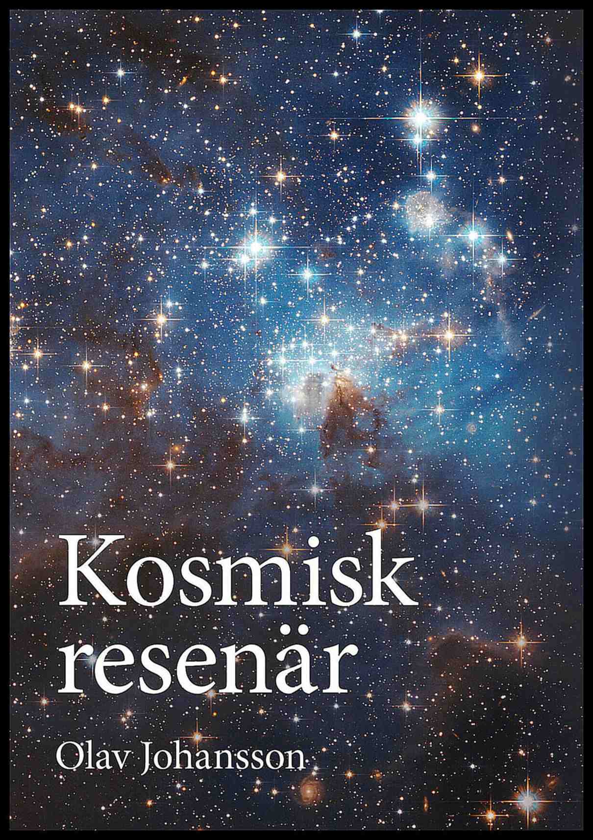 Olav Johansson : Kosmisk resenär