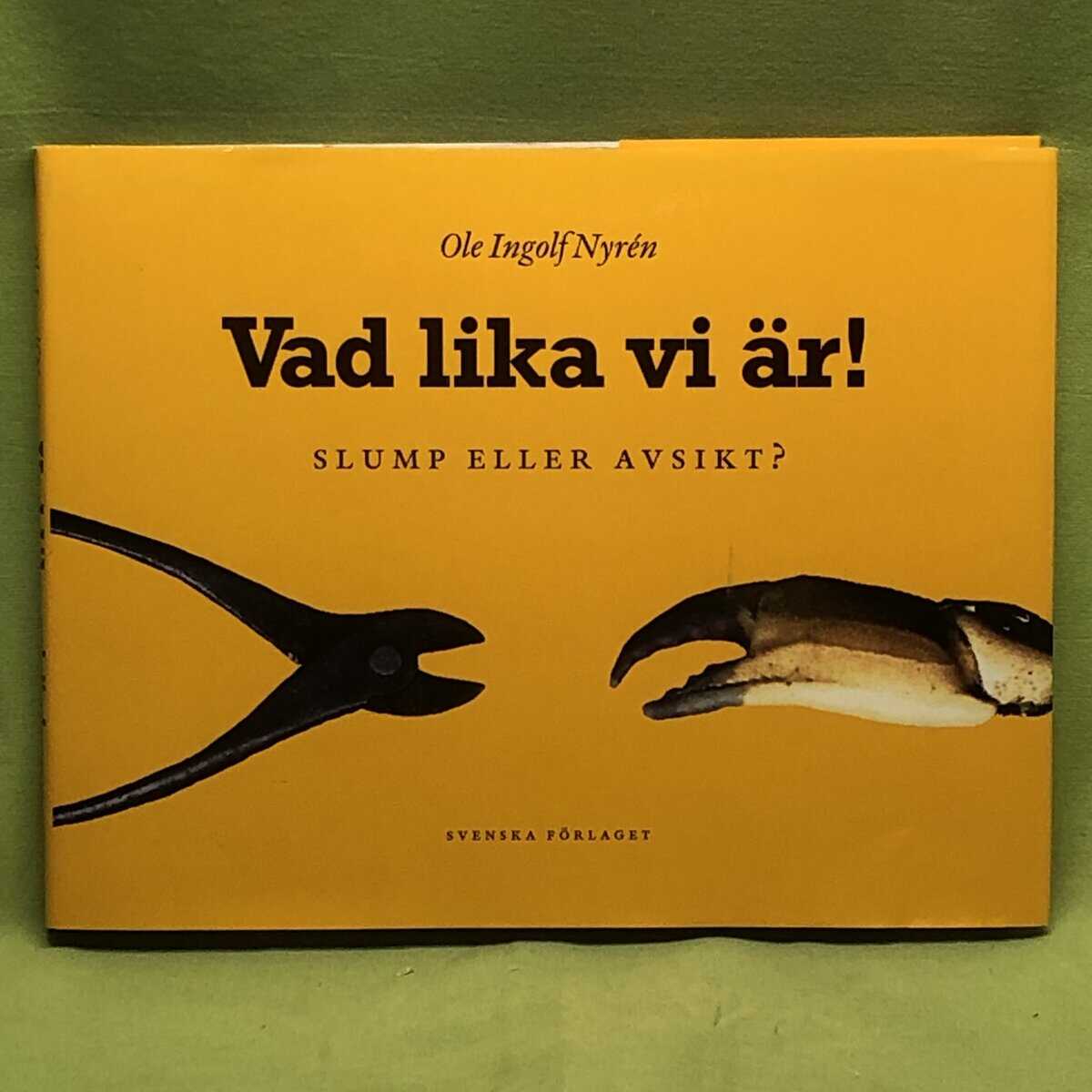 Ole Ingolf Nyrén : Vad lika vi är!