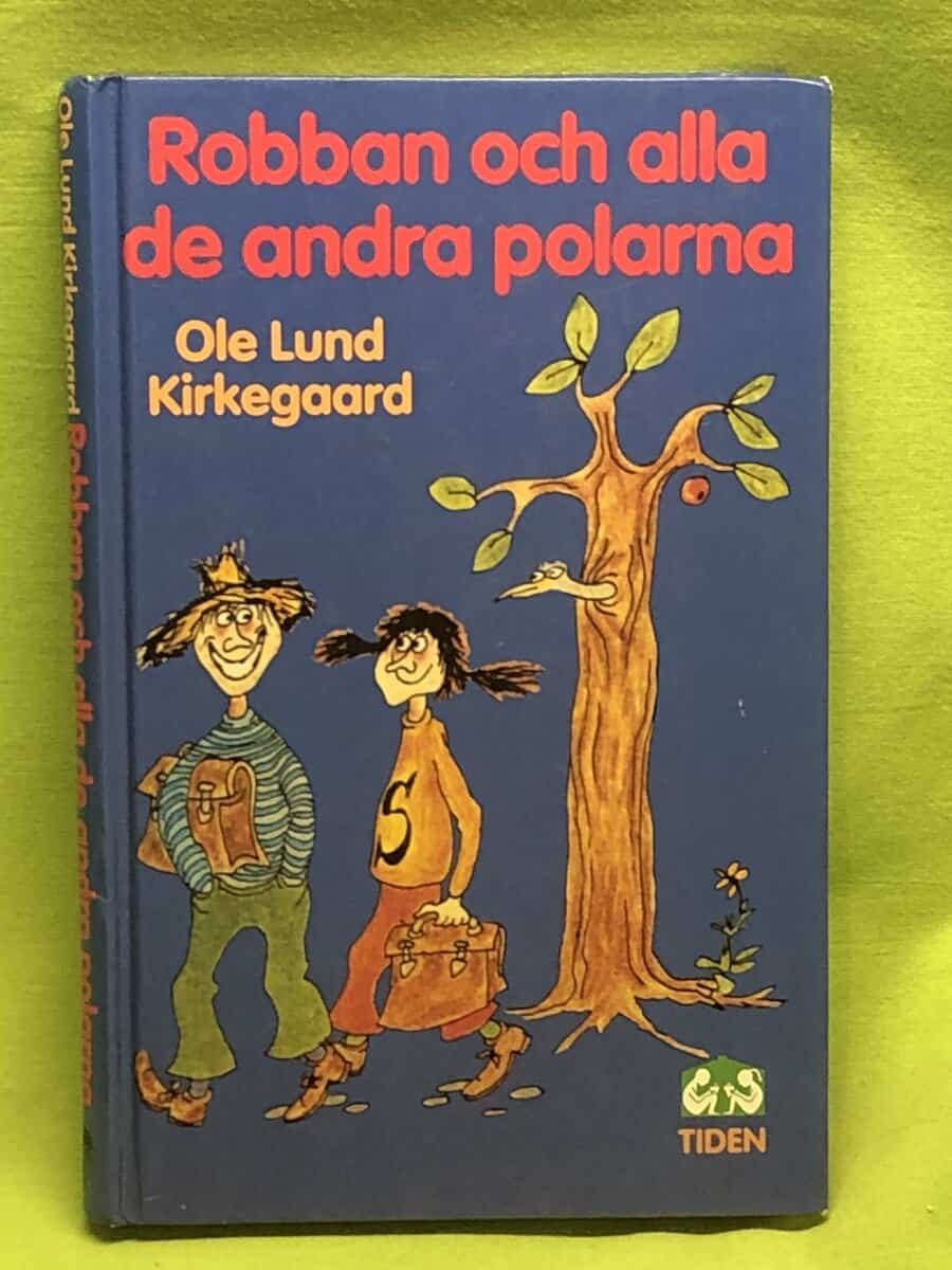 Ole Lund Kirkegaard : Robban och alla de andra polarna