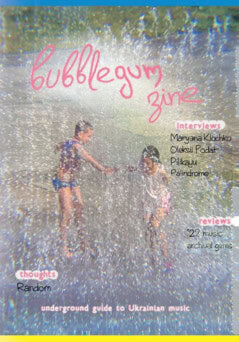 Olena Pohonchenkova : Bubblegum Zine : # Issue 1