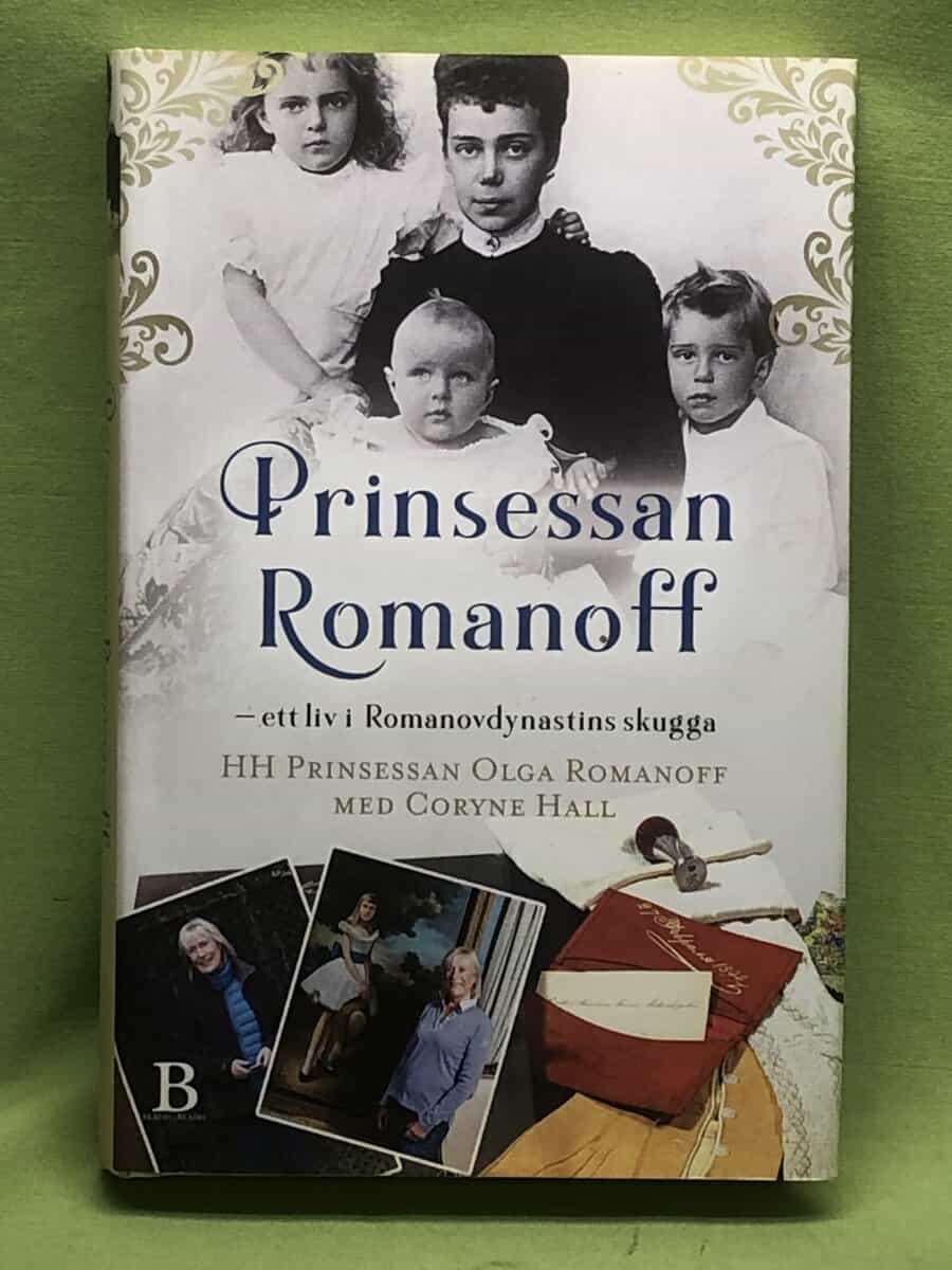 Romanoff, Olga, Hall, Coryne : Prinsessan Romanoff ett liv i Romanovdynastins skugga