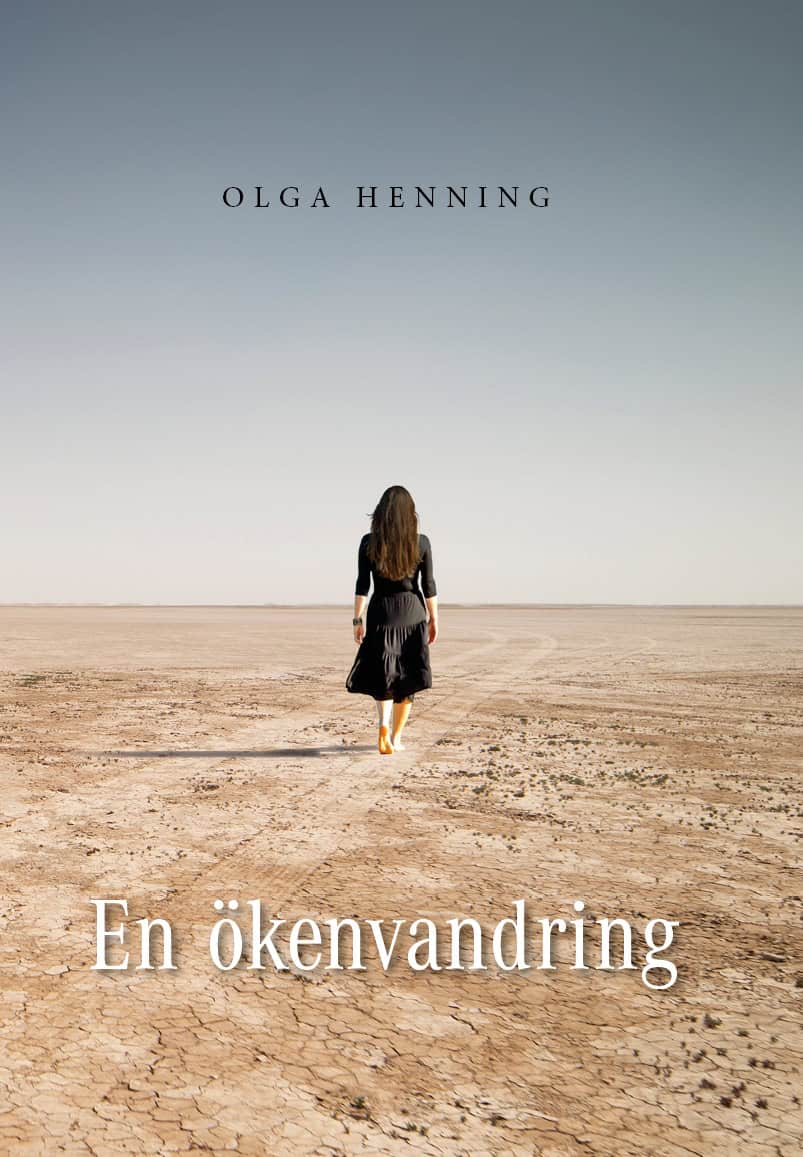Olga Henning : En ökenvandring