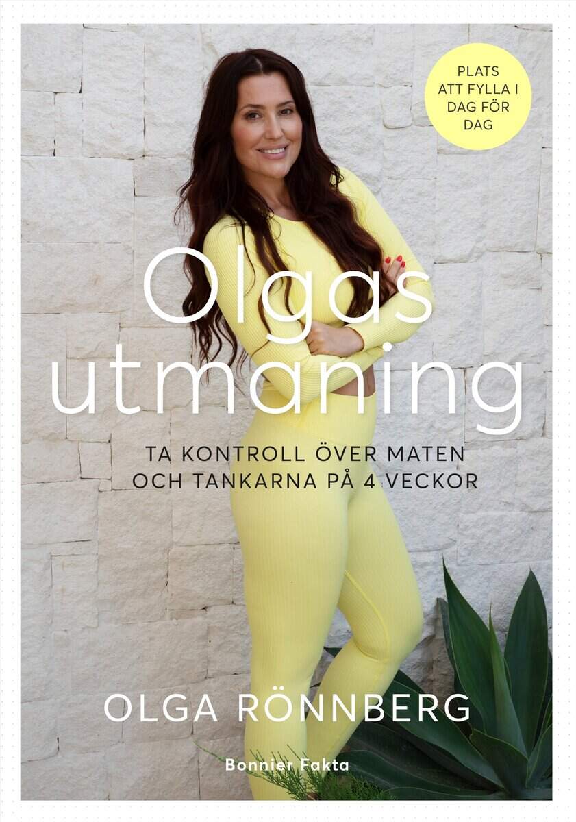 Olga Rönnberg : Olgas utmaning : ta kontroll över maten och tankarna på 4 veckor