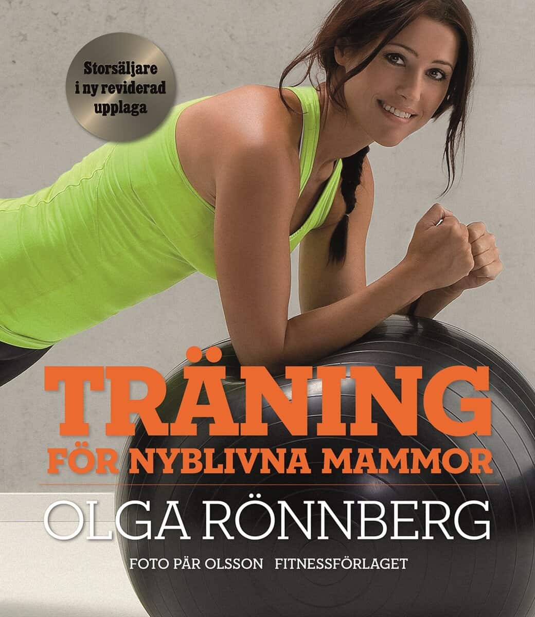 Olga Rönnberg : Träning för nyblivna mammor