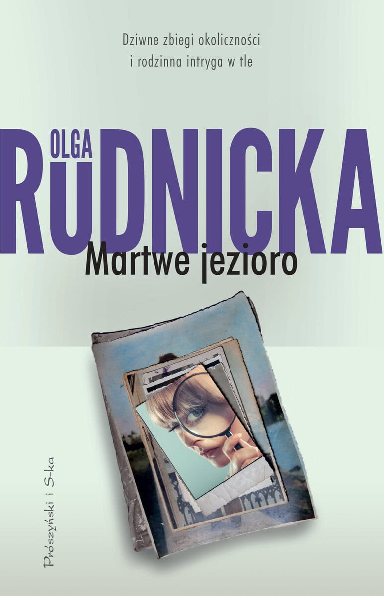 Olga Rudnicka : Martwe jezioro