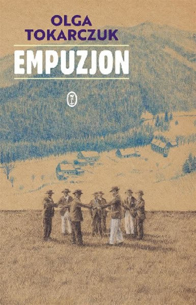 Olga Tokarczuk : Empuzjon