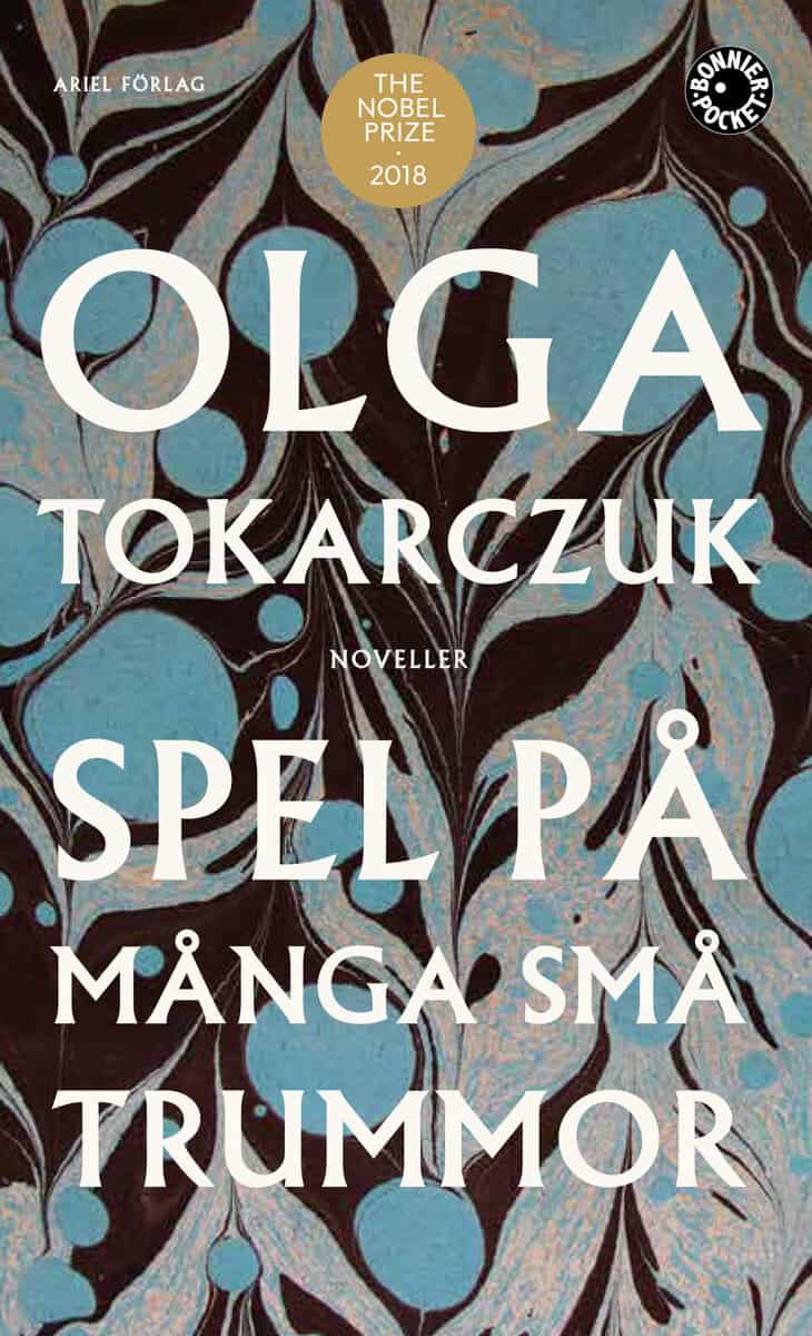 Olga Tokarczuk : Spel på många små trummor