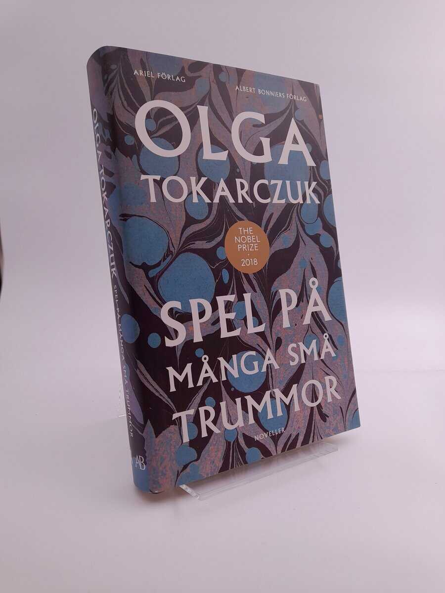 Olga Tokarczuk : Spel på många små trummor
