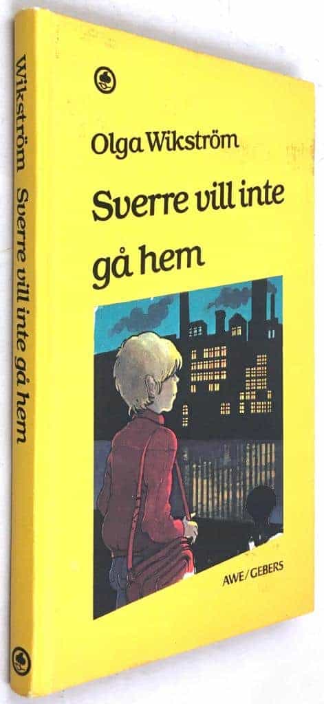 Olga Wikström : Sverre vill inte gå hem