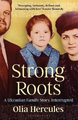 Olia Hercules : Strong Roots