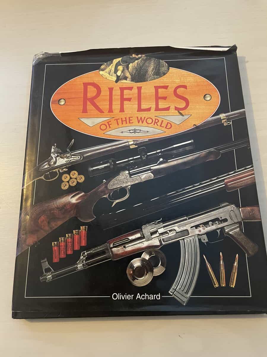 Oliver Achard : Rifles of The World