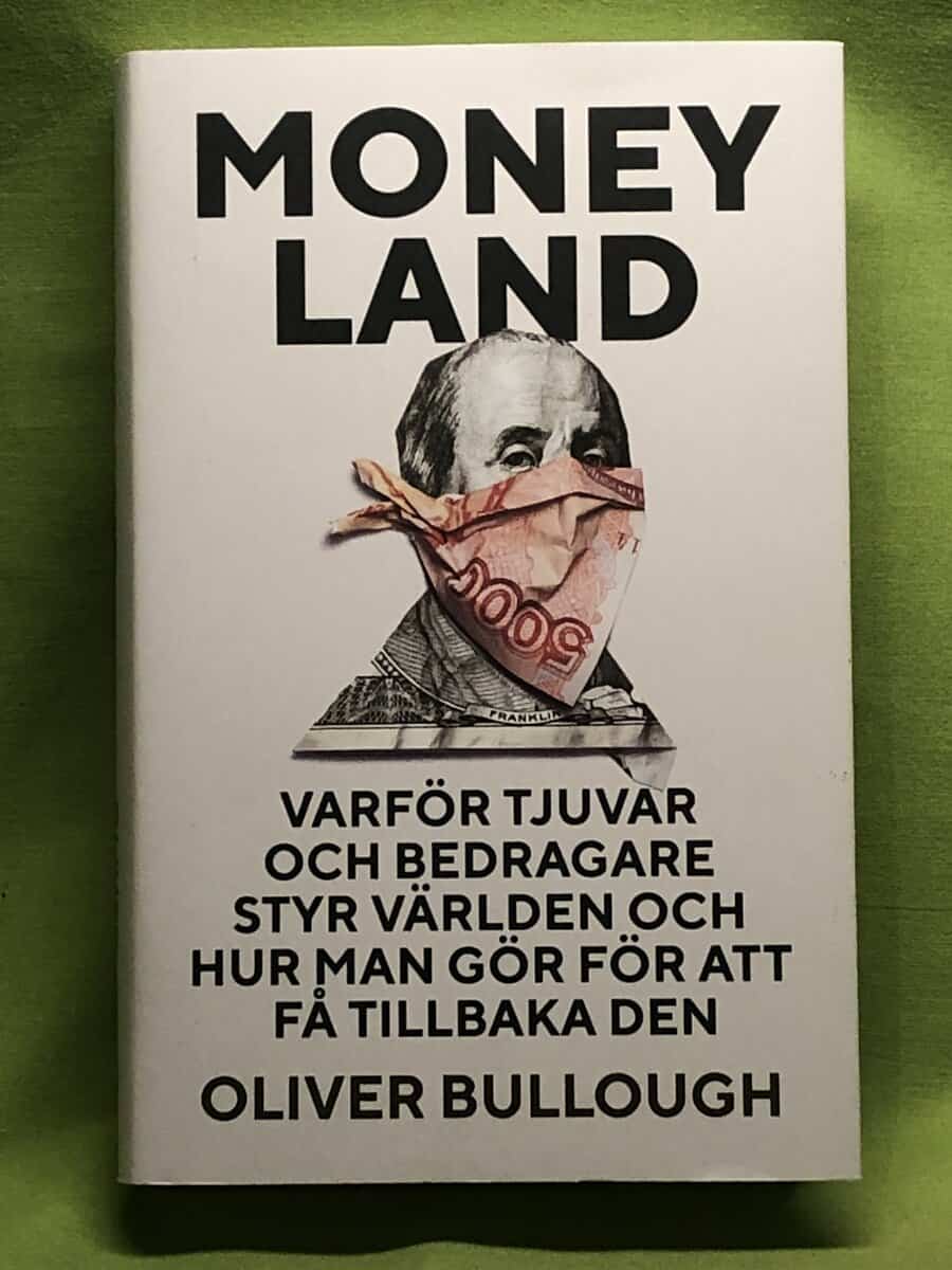 Oliver Bullough : Moneyland