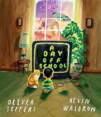 Oliver Jeffers : A Day Off School