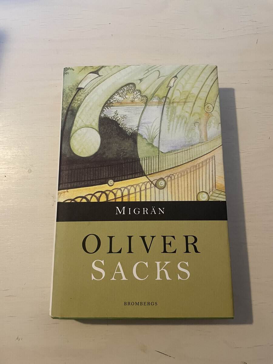 Oliver Sacks : Migrän