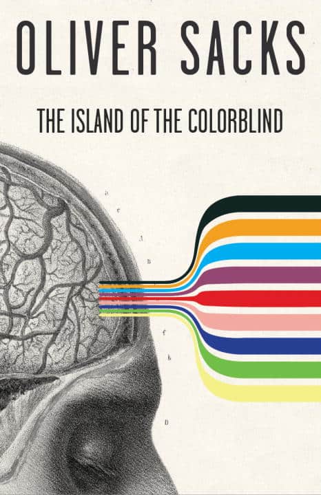 Oliver Sacks : The Island of the Colorblind