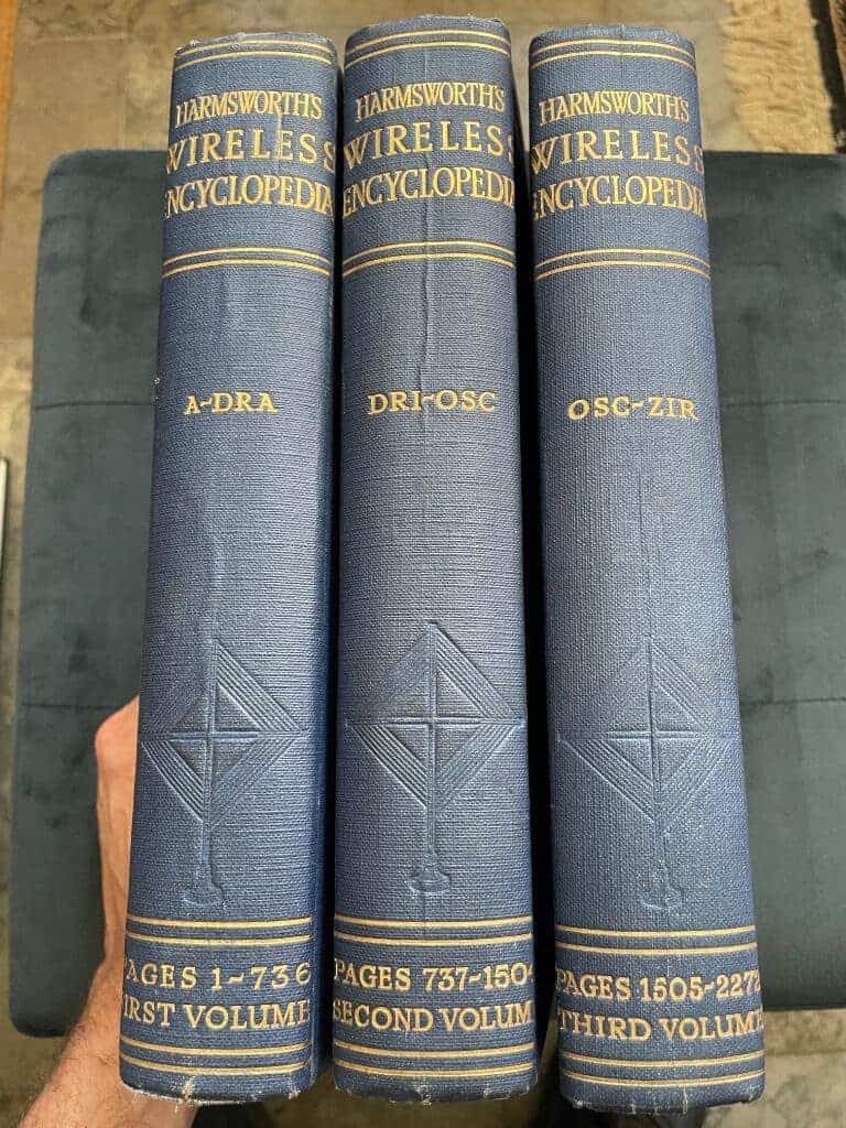 Oliver Sir Lodge : Harmsworth's Wireless Encyclopedia. Written for Amateurs and Experimenters by Experts in All Branches of Wireless Science and Containing Upwards of 5,000 Illustrations. In Three Volumes.