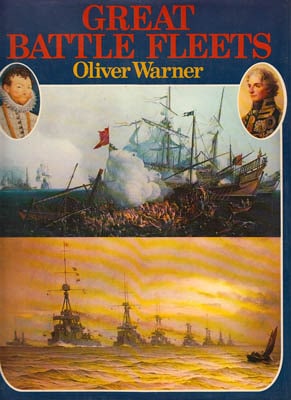 Oliver Warner : Great Battle Fleets