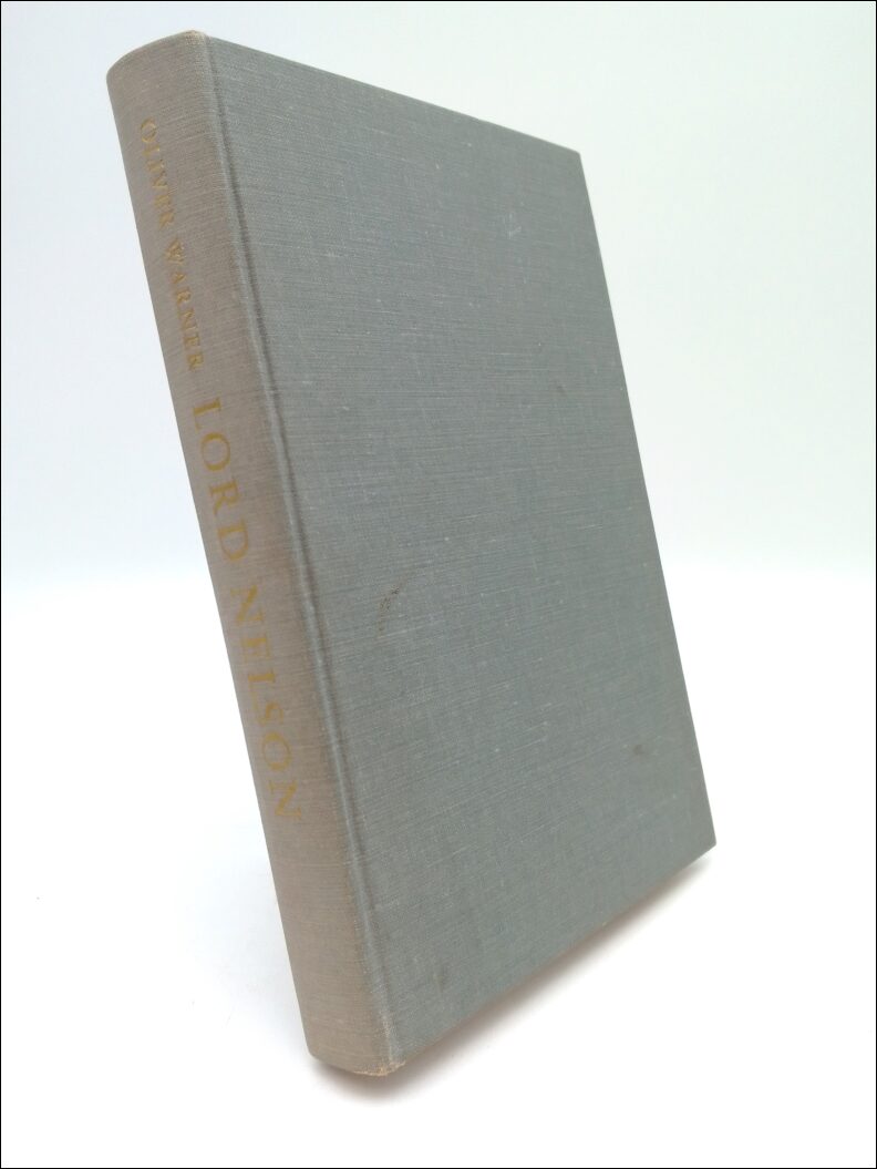 Oliver Warner : Lord Nelson