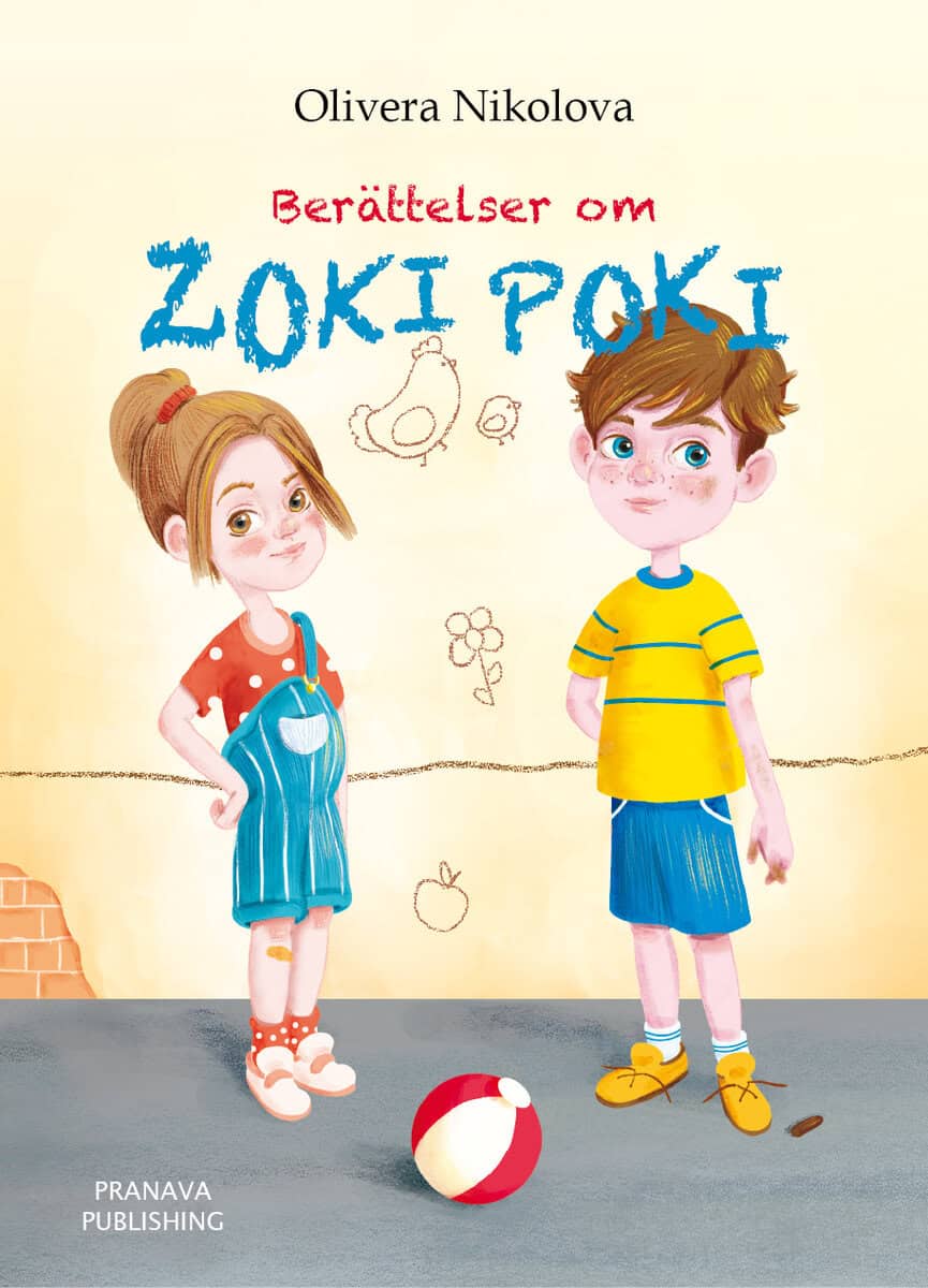 Olivera Nikolova : Berättelser om Zoki Poki