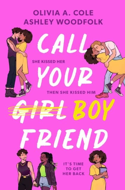 Olivia A. Cole : Call Your Boyfriend