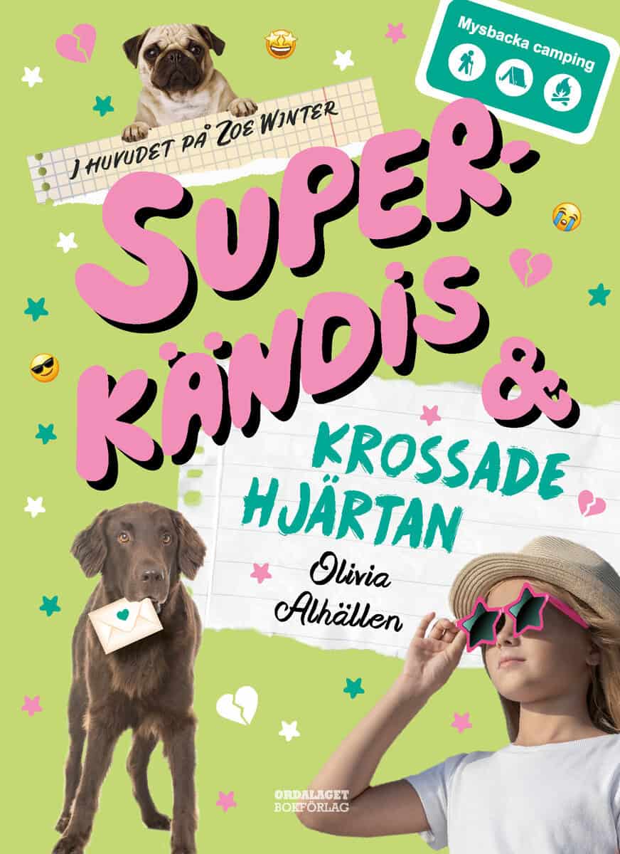 Olivia Alhällen : Superkändis och krossade hjärtan