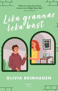 Olivia Reimhagen : Lika grannar leka bäst