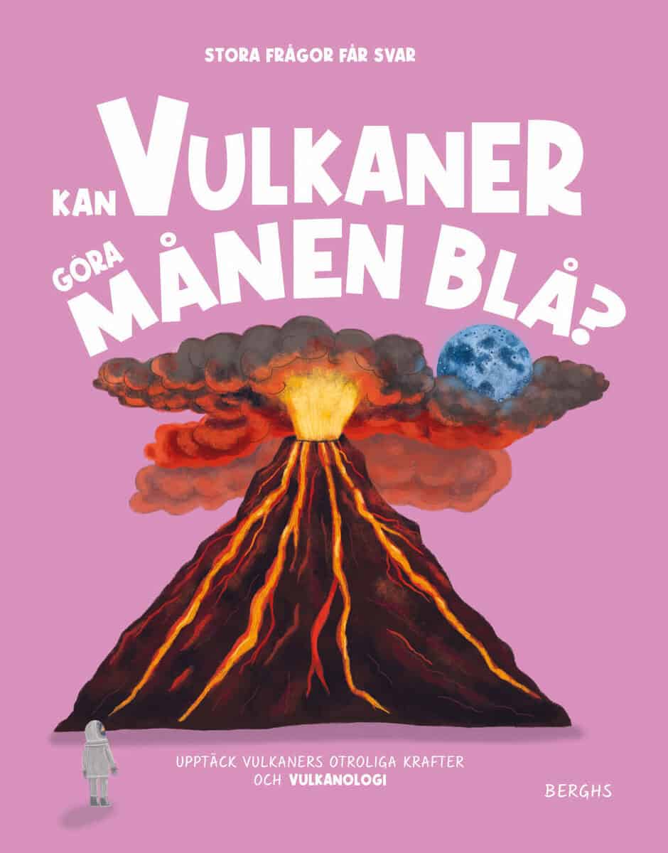 Olivia Watson : Kan vulkaner göra månen blå?